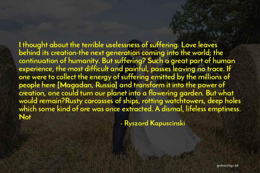 Ships And Love Quotes By Ryszard Kapuscinski Ships And Love Quotes By Ryszard Kapuscinski