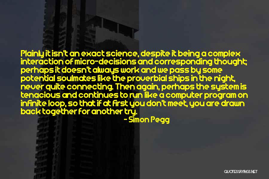 Ships And Love Quotes By Simon Pegg Ships And Love Quotes By Simon Pegg