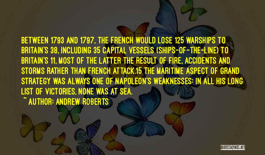 Ships At Sea Quotes By Andrew Roberts