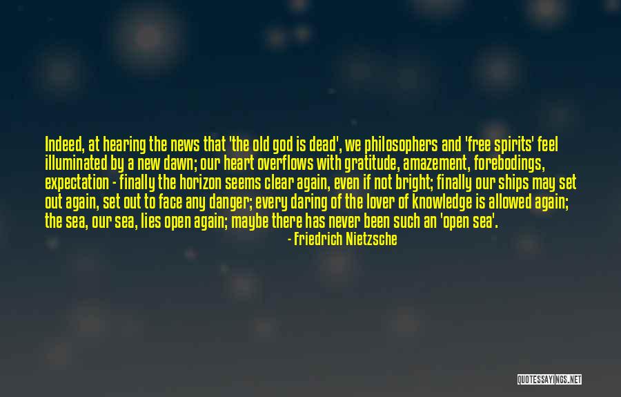 Ships At Sea Quotes By Friedrich Nietzsche