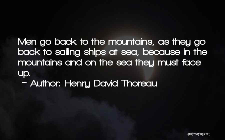 Ships At Sea Quotes By Henry David Thoreau