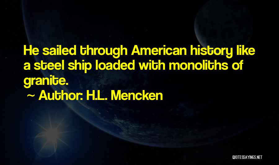 Ships Quotes By H.L. Mencken