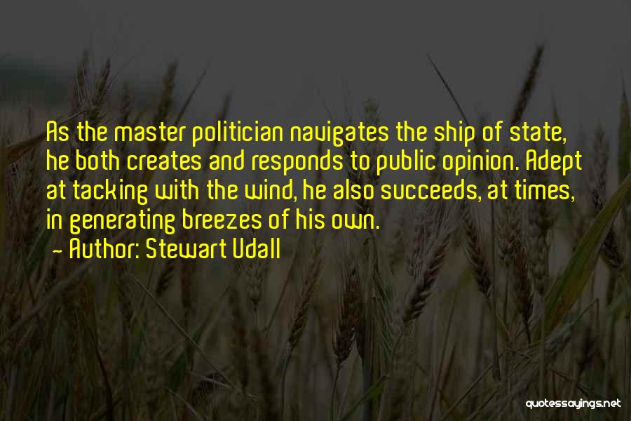 Ships Quotes By Stewart Udall