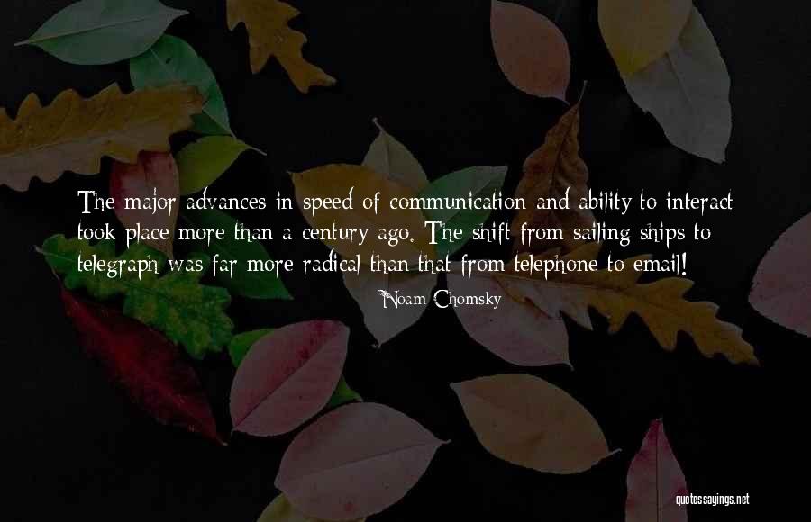 Ships Sailing Quotes By Noam Chomsky