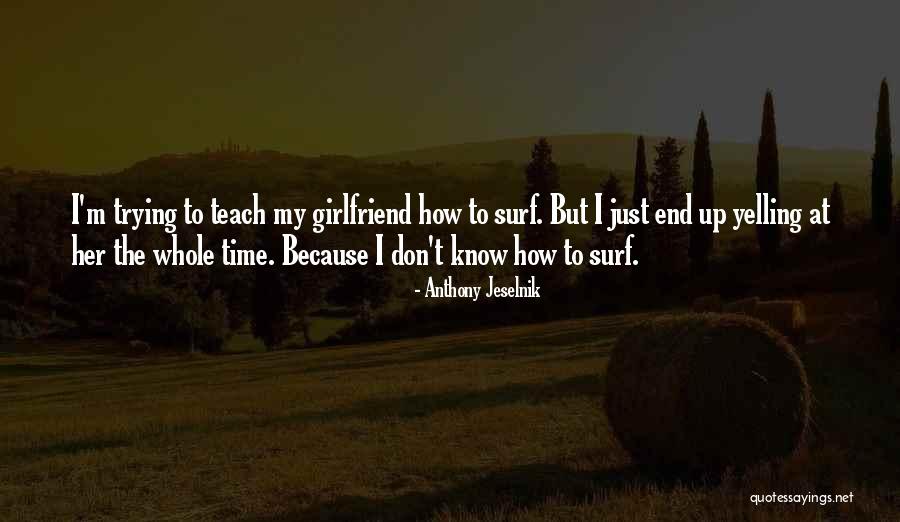 Shipstead Newton Nolan Quotes By Anthony Jeselnik Shipstead Newton Nolan Quotes By Anthony Jeselnik