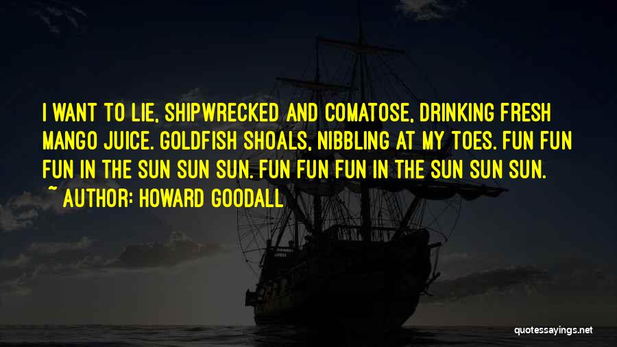 Shipwrecked Quotes By Howard Goodall