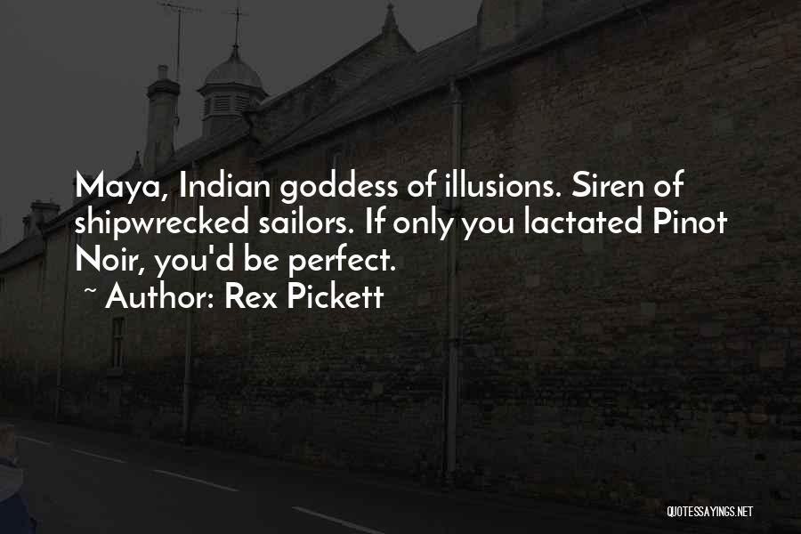 Shipwrecked Quotes By Rex Pickett