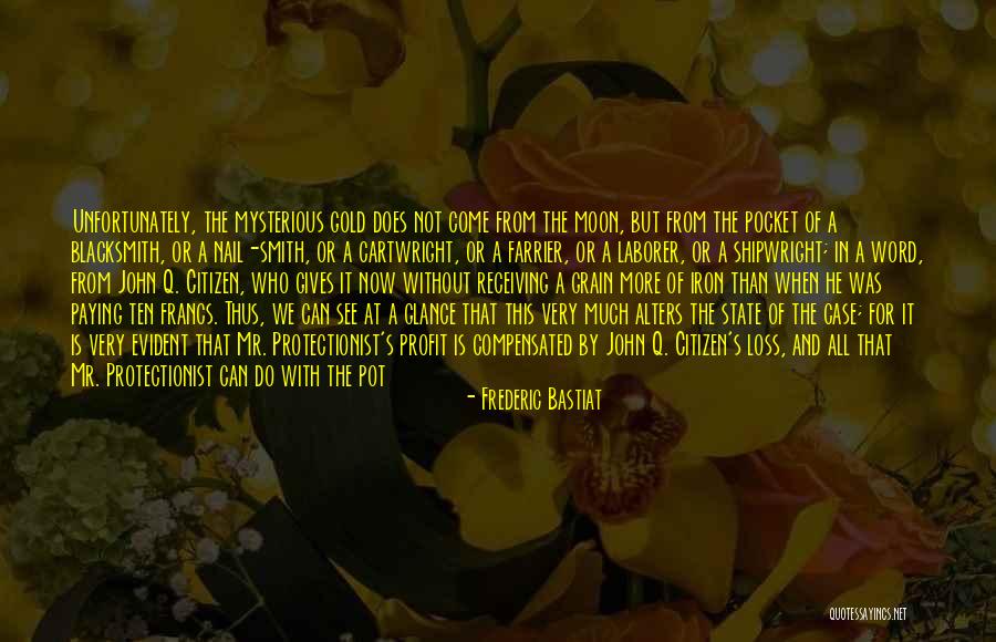 Shipwright Quotes By Frederic Bastiat Shipwright Quotes By Frederic Bastiat