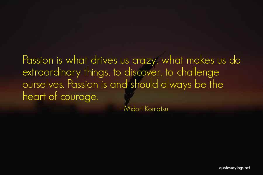 Shiradori Quotes By Midori Komatsu Shiradori Quotes By Midori Komatsu