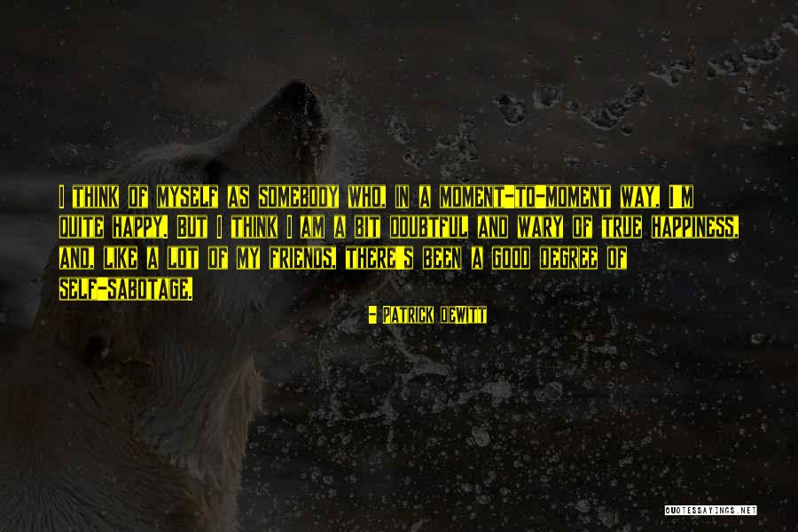 Shirakaba Clinic Quotes By Patrick DeWitt Shirakaba Clinic Quotes By Patrick DeWitt