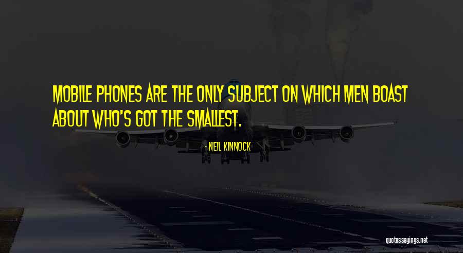 Shirasawanum Quotes By Neil Kinnock Shirasawanum Quotes By Neil Kinnock
