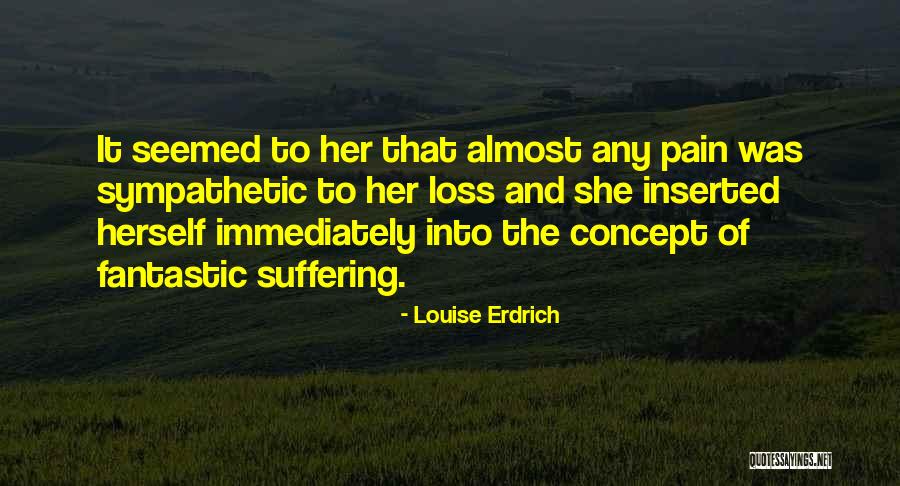 Shirasu Food Quotes By Louise Erdrich Shirasu Food Quotes By Louise Erdrich