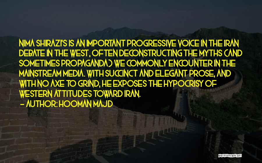 Shirazi Quotes By Hooman Majd