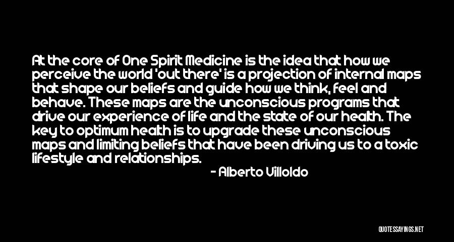 Shirese Hursey Quotes By Alberto Villoldo Shirese Hursey Quotes By Alberto Villoldo