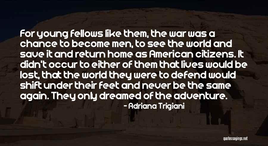 Shirey Home Quotes By Adriana Trigiani Shirey Home Quotes By Adriana Trigiani