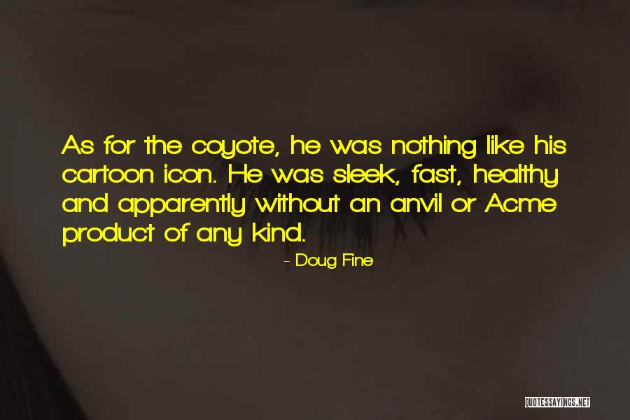 Shireyishunjian Quotes By Doug Fine Shireyishunjian Quotes By Doug Fine