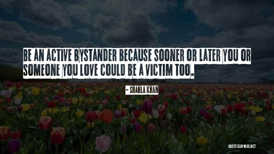 Shireyishunjian Quotes By Shahla Khan Shireyishunjian Quotes By Shahla Khan
