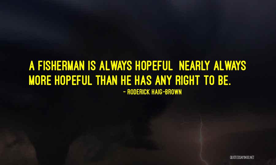Shiriki Noodle Quotes By Roderick Haig-Brown Shiriki Noodle Quotes By Roderick Haig-Brown