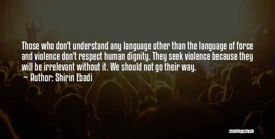 Shirin Ebadi Quotes 1582052