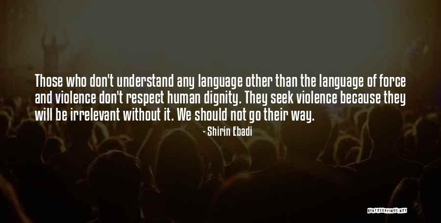 Shirin Ebadi Quotes 1582052 Shirin Ebadi Quotes 1582052