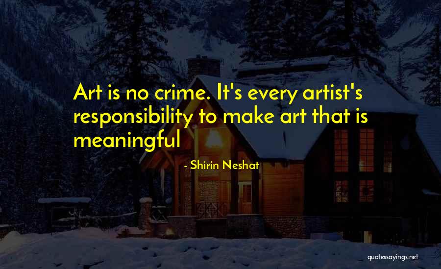 Shirin Neshat Quotes 1257720