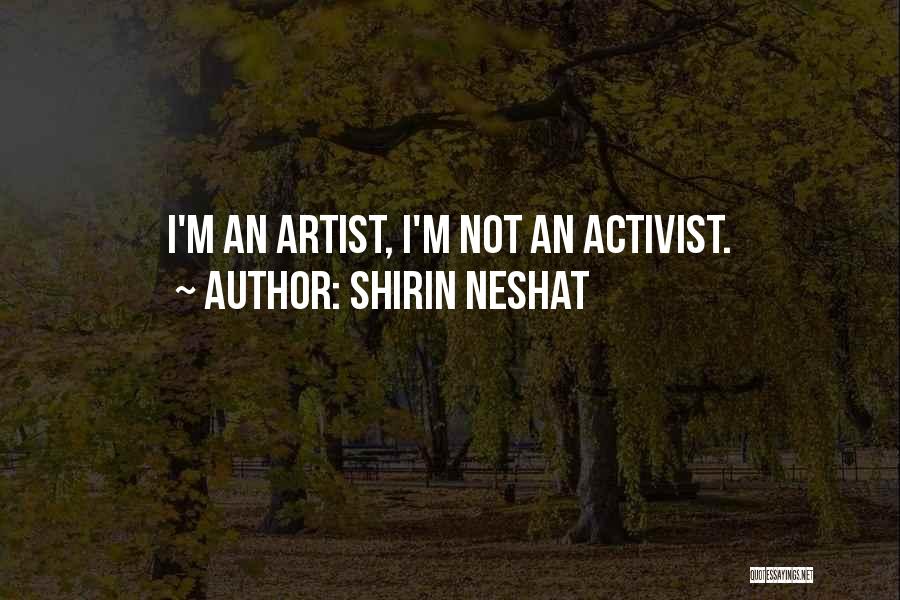 Shirin Neshat Quotes 1993519