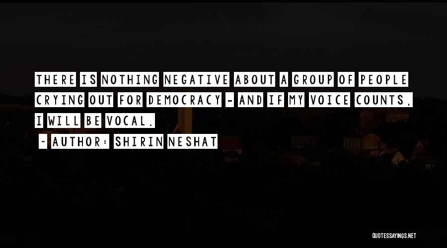 Shirin Neshat Quotes 431111
