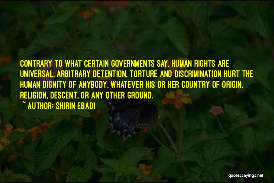 Shirin Quotes By Shirin Ebadi