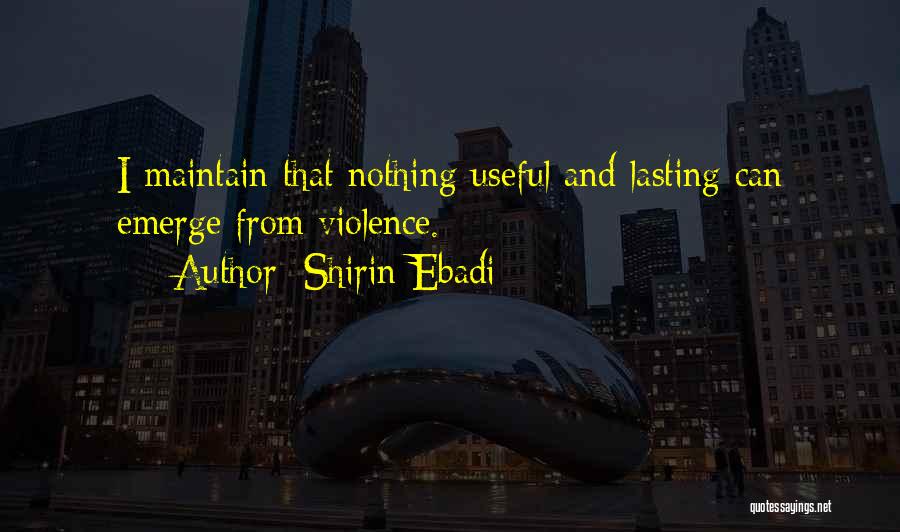 Shirin Quotes By Shirin Ebadi