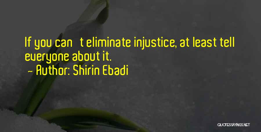 Shirin Quotes By Shirin Ebadi