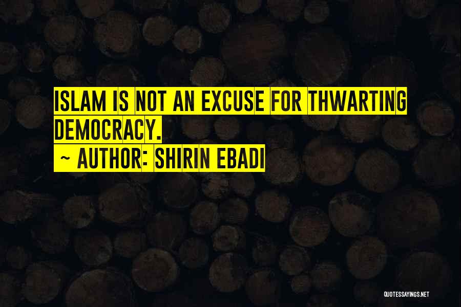 Shirin Quotes By Shirin Ebadi