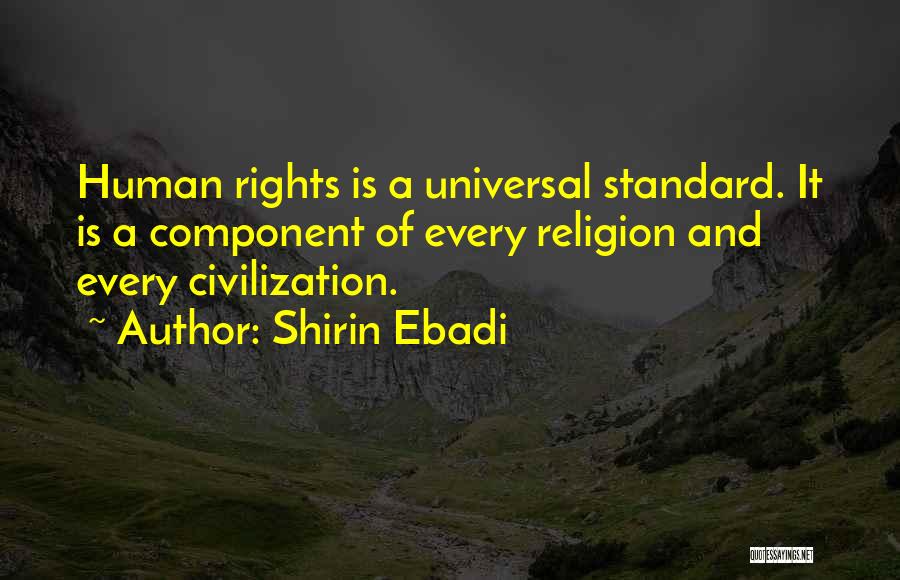 Shirin Quotes By Shirin Ebadi