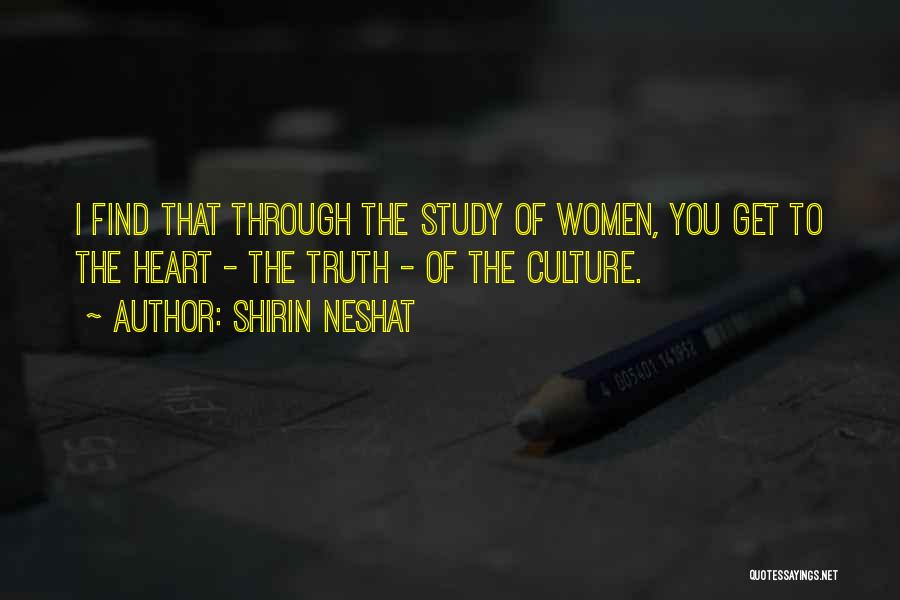 Shirin Quotes By Shirin Neshat