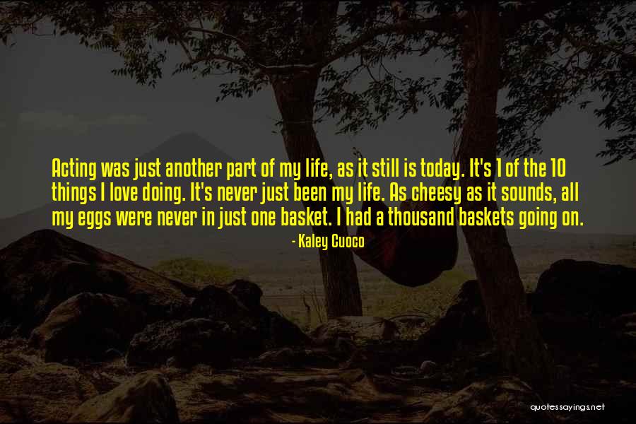 Shirish Pareek Quotes By Kaley Cuoco Shirish Pareek Quotes By Kaley Cuoco