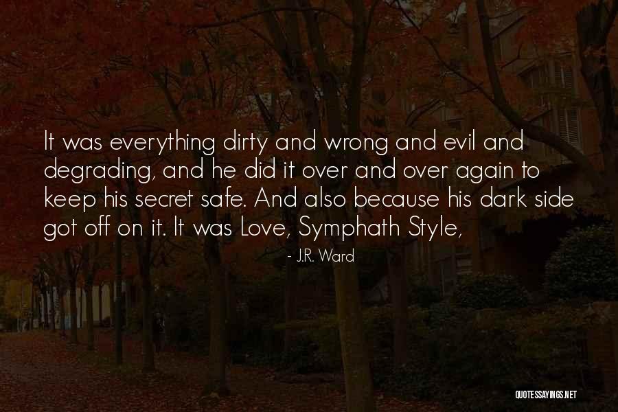 Shirko Abid Quotes By J.R. Ward Shirko Abid Quotes By J.R. Ward