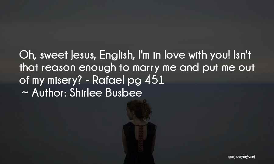 Shirlee Busbee Quotes 1356780