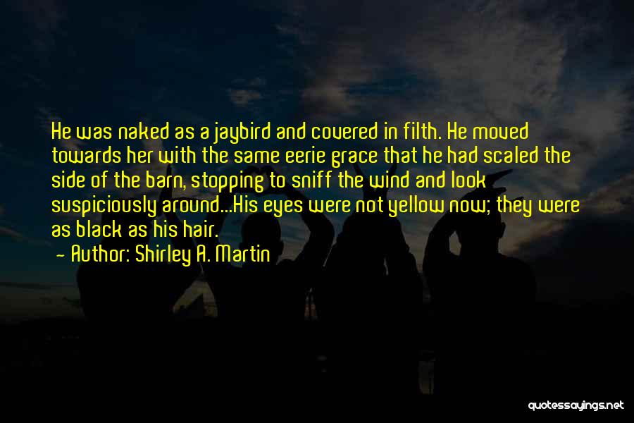 Shirley A. Martin Quotes 2041475