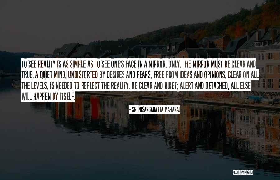 Shirley Ann Manson Quotes By Sri Nisargadatta Maharaj Shirley Ann Manson Quotes By Sri Nisargadatta Maharaj