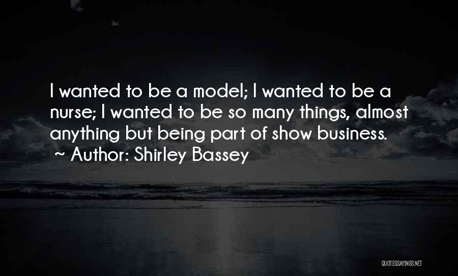 Shirley Bassey Quotes 453242