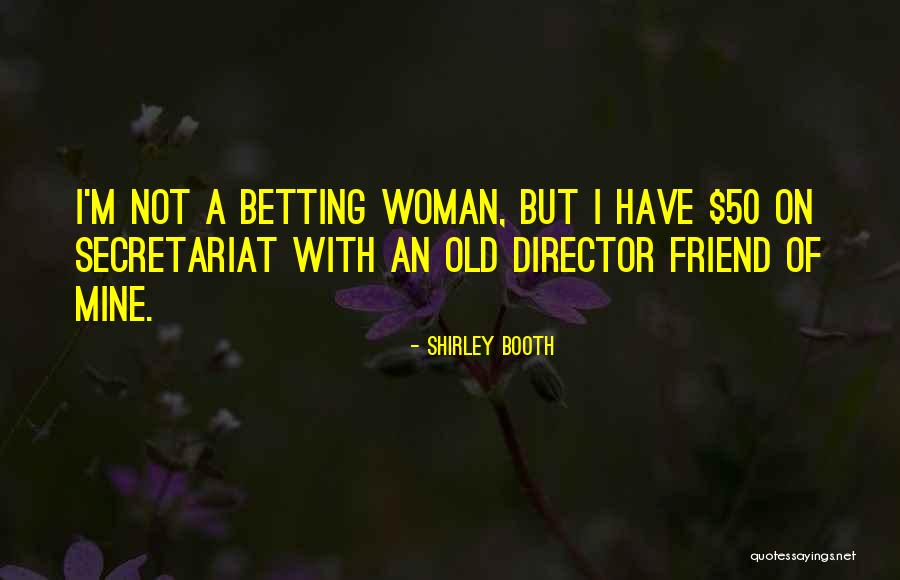 Shirley Booth Quotes 1346294