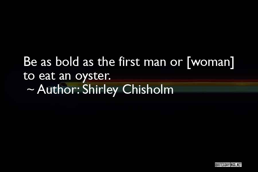 Shirley Chisholm Quotes 1083402