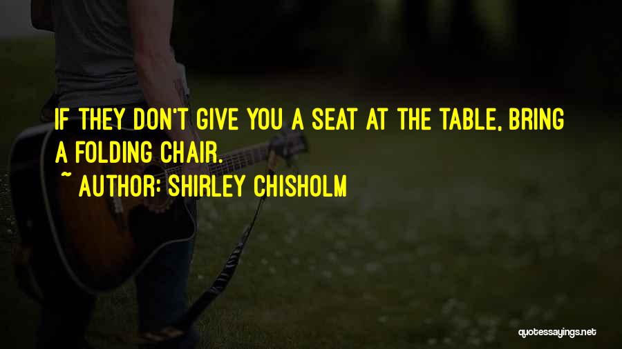 Shirley Chisholm Quotes 1825163