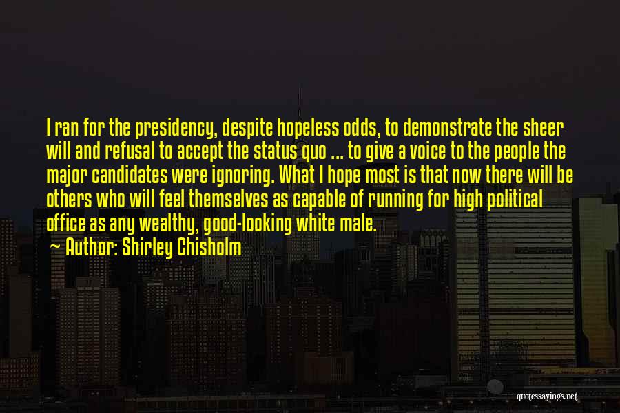 Shirley Chisholm Quotes 2271265