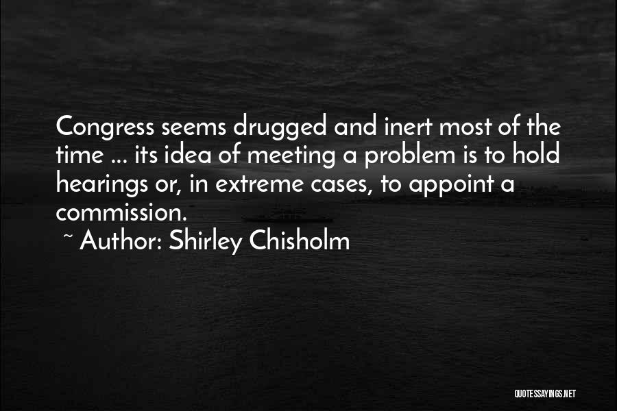 Shirley Chisholm Quotes 406028