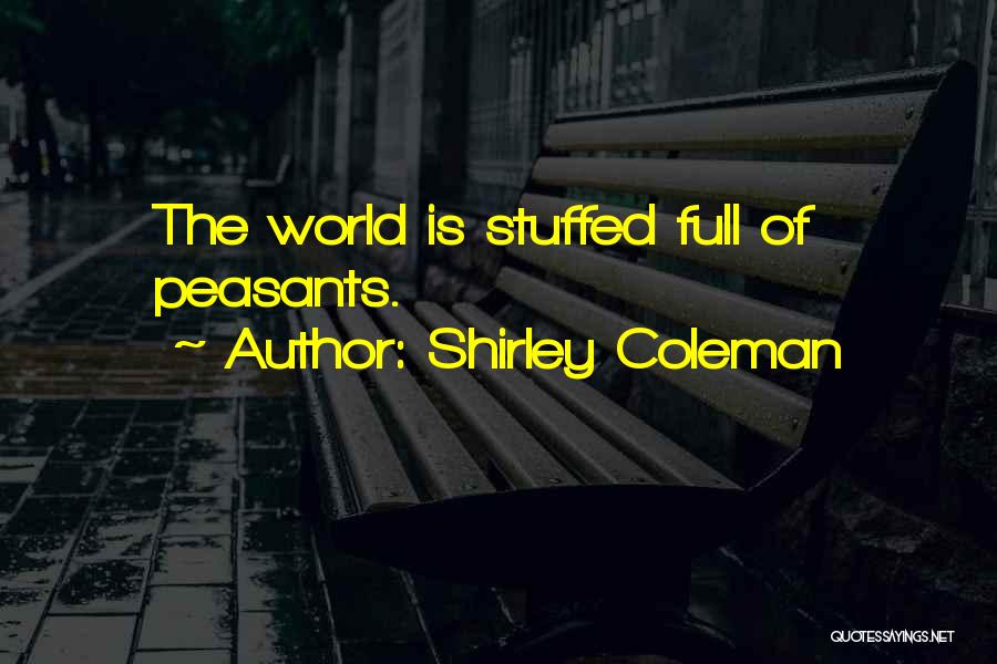 Shirley Coleman Quotes 150260