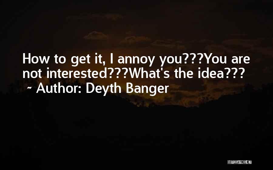 Shirley Crain Quotes By Deyth Banger