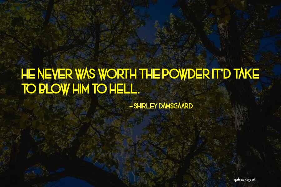Shirley Damsgaard Quotes 1211737 Shirley Damsgaard Quotes 1211737