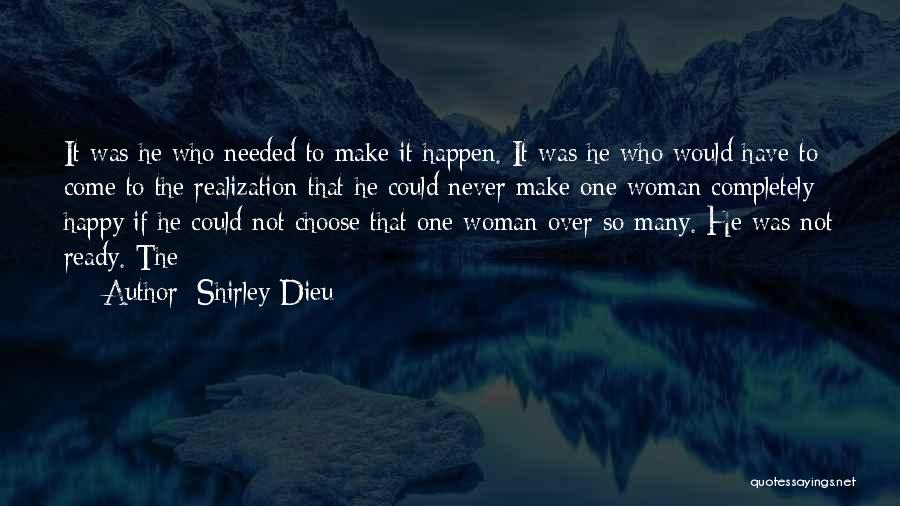 Shirley Dieu Quotes 1206838