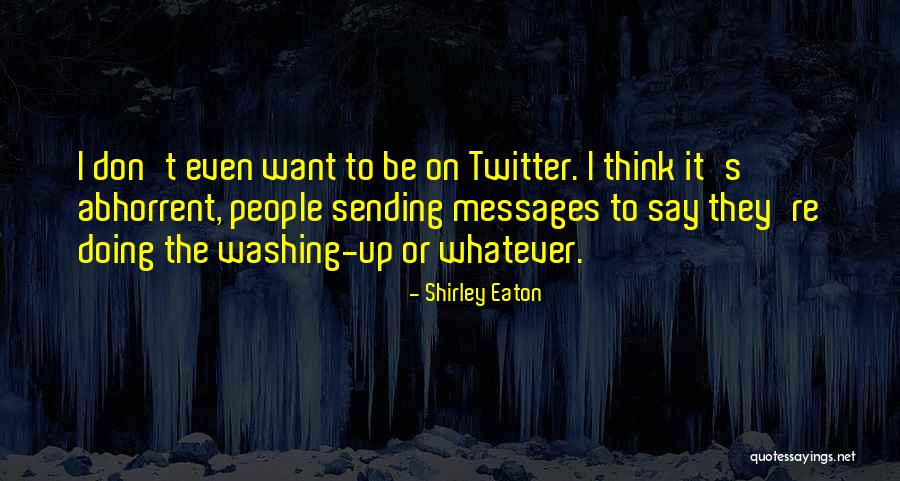 Shirley Eaton Quotes 1894654