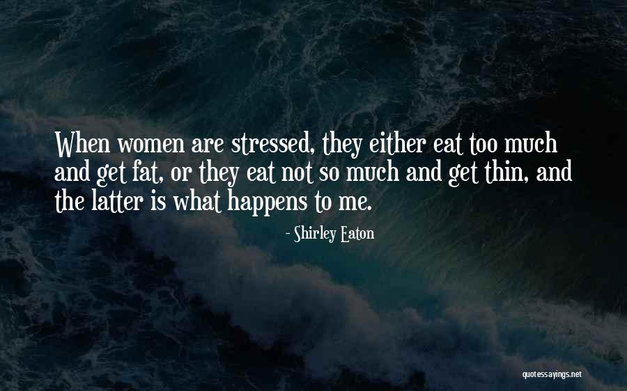 Shirley Eaton Quotes 2143235